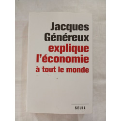Jacques Généreux explique l'économie à tout le monde