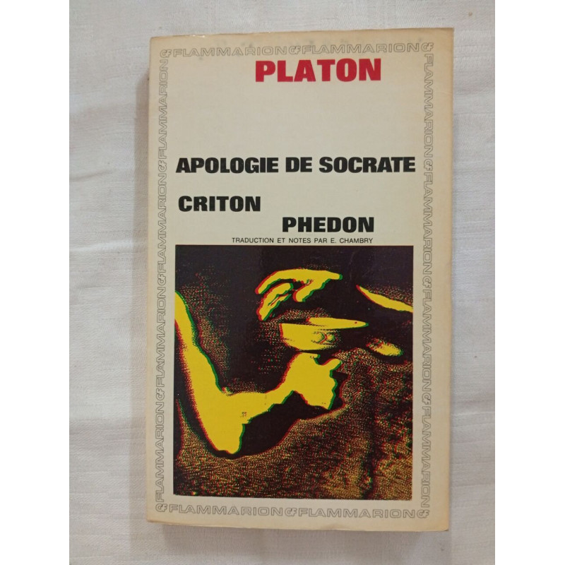 Apologie de Socrate Criton Phédon
