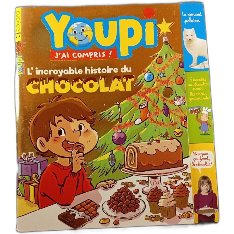 Youpi ! J'ai compris ! n°351 L'incroyable histoire du chocolat