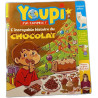 Youpi ! J'ai compris ! n°351 L'incroyable histoire du chocolat