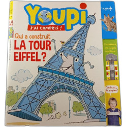 Youpi ! J'ai compris ! n°352 Qui a construit LA TOUR EIFFEL