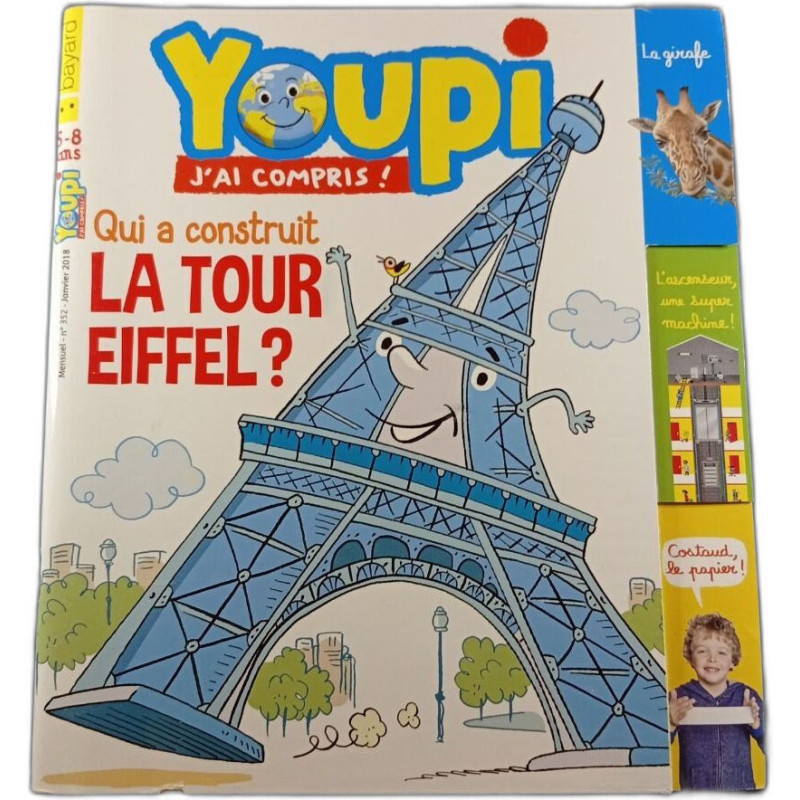 Youpi ! J'ai compris ! n°352 Qui a construit LA TOUR EIFFEL