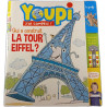 Youpi ! J'ai compris ! n°352 Qui a construit LA TOUR EIFFEL