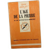 L'âge de la pierre