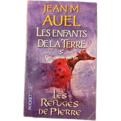 Les Enfants de la Terre 5. Deuxième partie : Les Refuges de Pierre