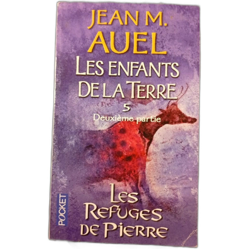 Les Enfants de la Terre 5. Deuxième partie : Les Refuges de Pierre