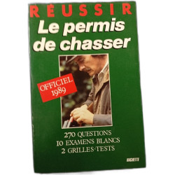 Réussir Le permis de chasser
