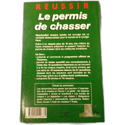Réussir Le permis de chasser