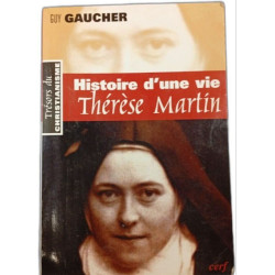 Histoire d'une vie Thérèse Martin