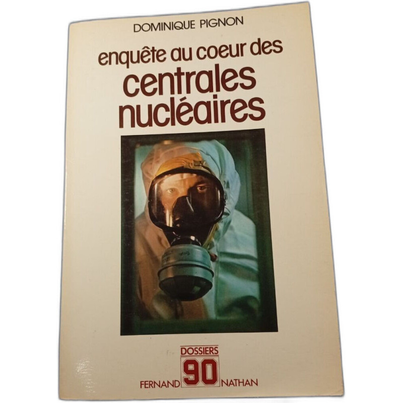Enquête au cœur des centrales nucléaires