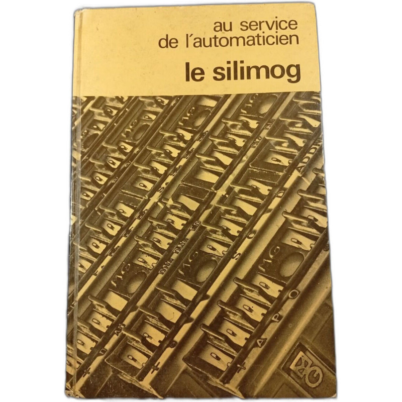 Au service de l'automaticien : le silimog