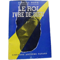 Le roi ivre de Dieu