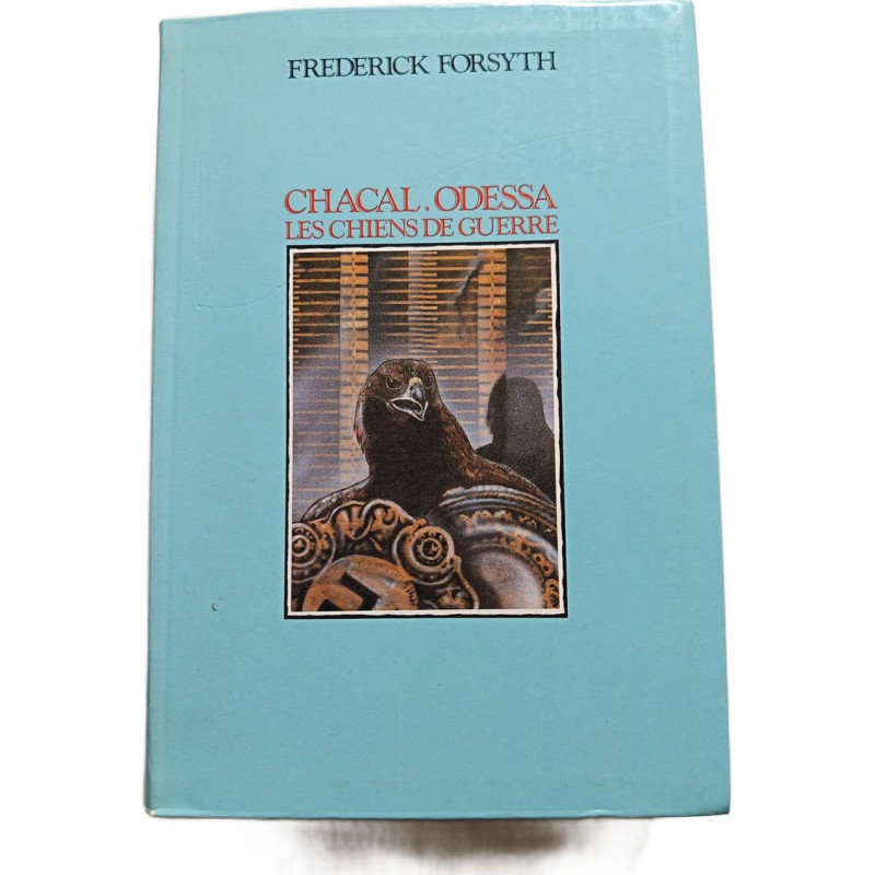Chacal. Odessa. Les chiens de guerre