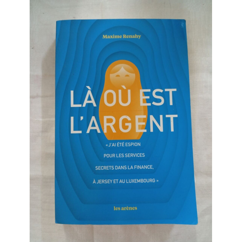 Là où est l'argent