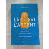 Là où est l'argent