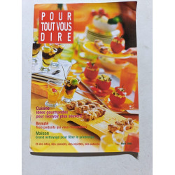 Pour tout vous dire