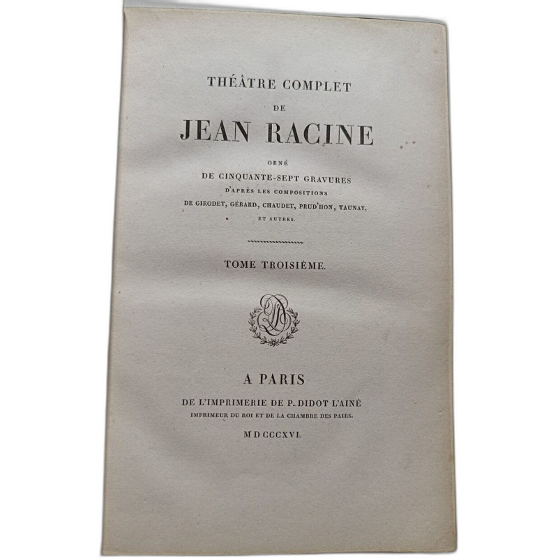 Théâtre complet de Jean Racine: Tome Troicieme