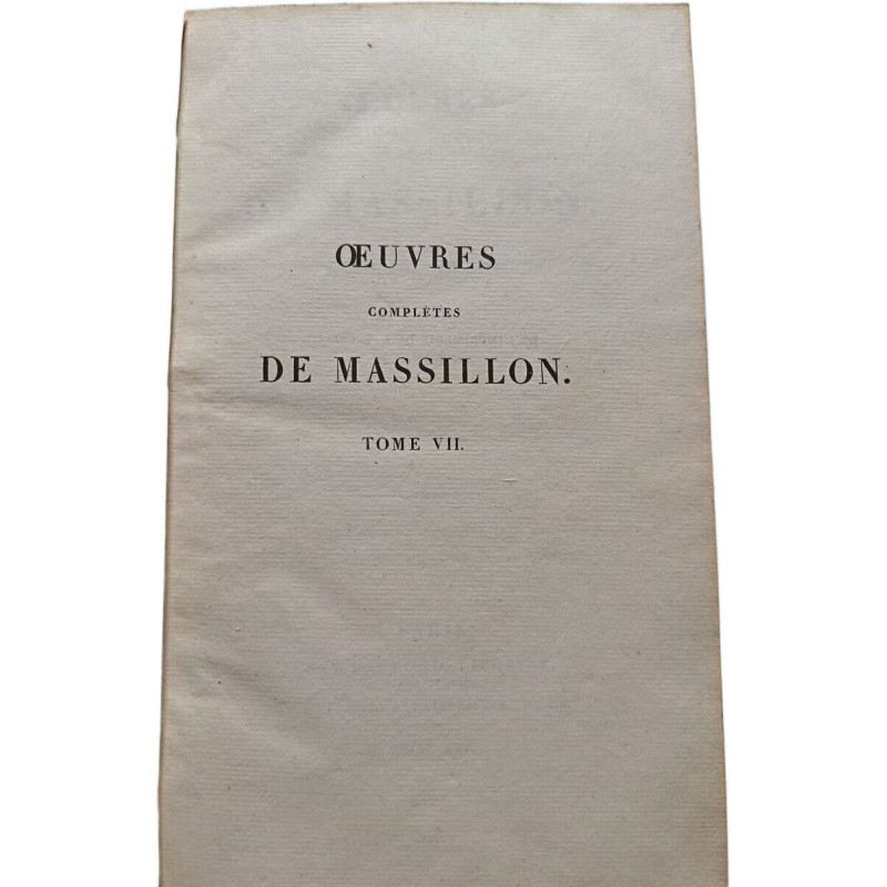 Œuvres complètes de Massillon Tome VII