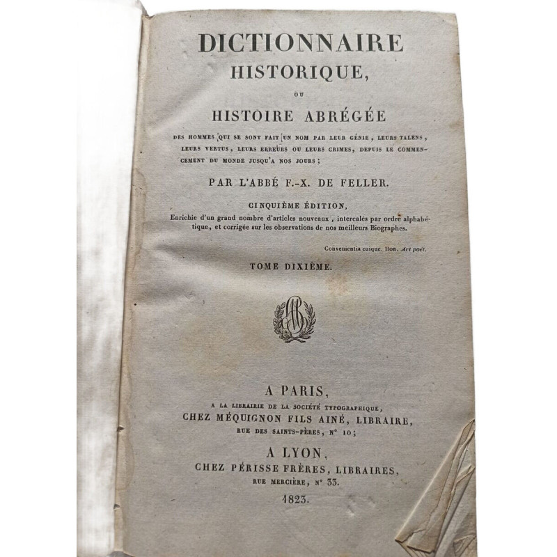 Dictionnaire historique ou Histoire abrégée des hommes qui se sont...