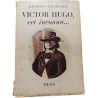 Victor Hugo cet inconnu