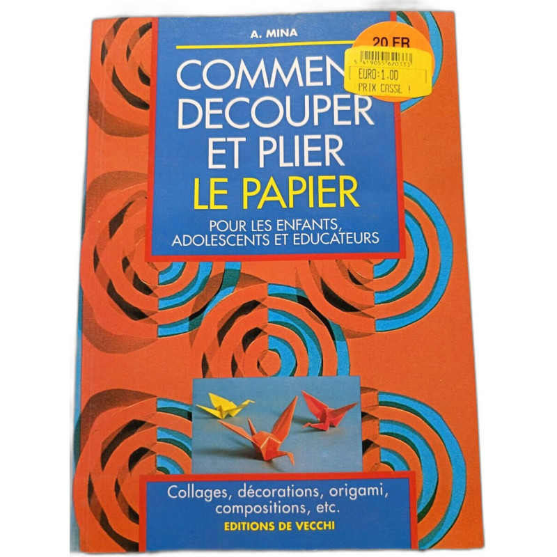 Comment découper et plier le papier