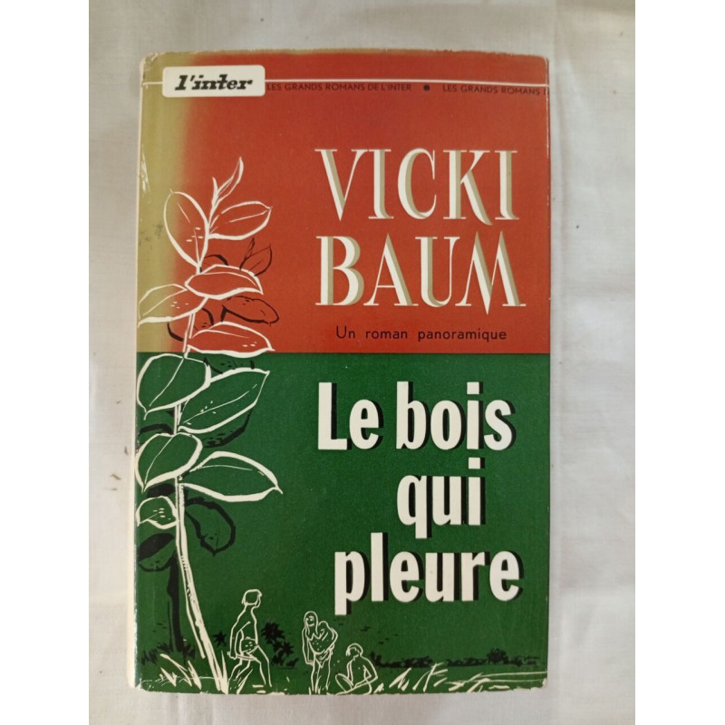 Le bois qui pleure