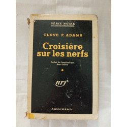 Croisière sur les nerfs