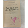 Week-end à l'abattoir