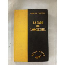 La cage de l'oncle Bill