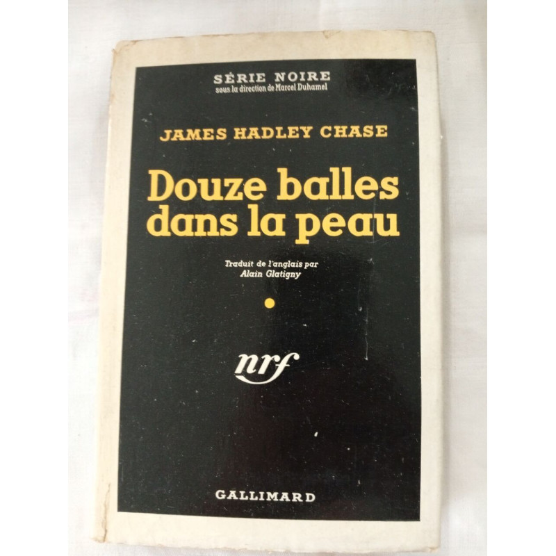 Douze balles dans la peau