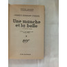 Une manche et la belle