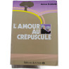 L'amour au crépuscule
