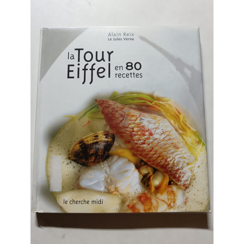La Tour Eiffel en 80 recettes