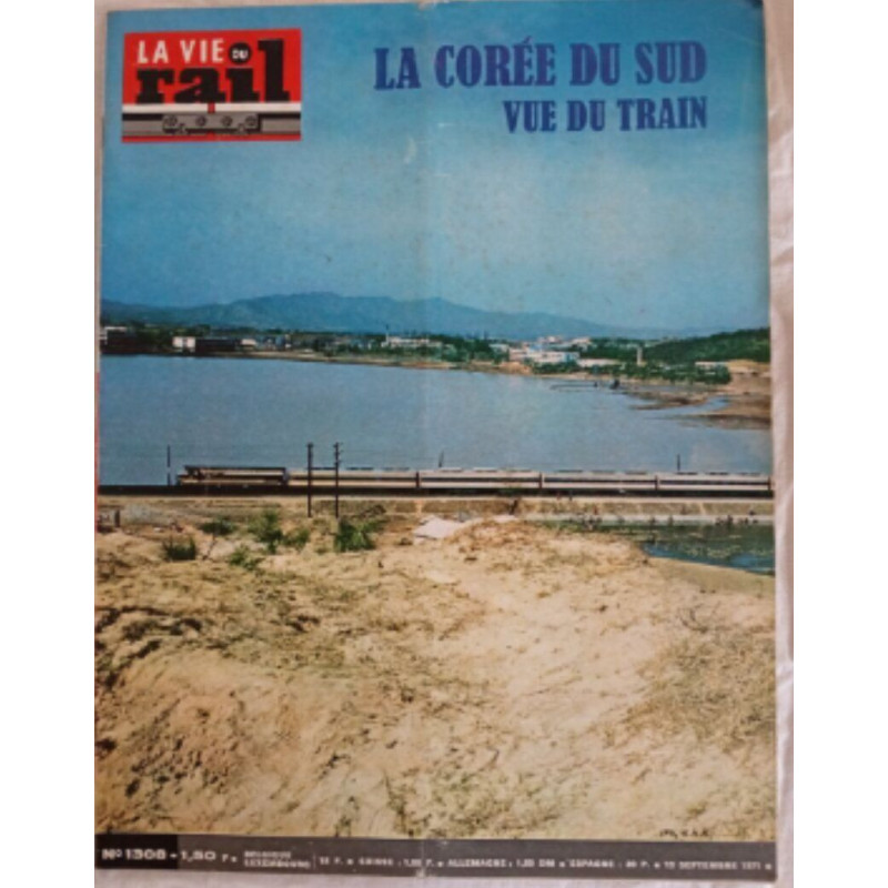 • La Vie du Rail : La Corée du Sud vue du train / N° 1308 /...
