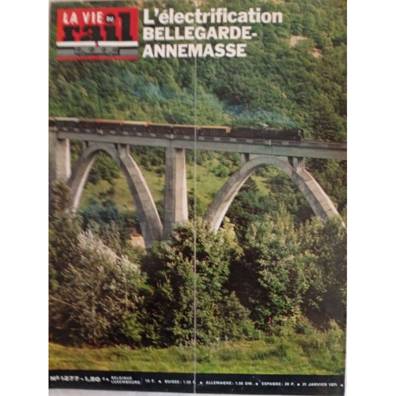La Vie du Rail : L'électrification BELLEGARDE-ANNEMASSE / N° 1277...