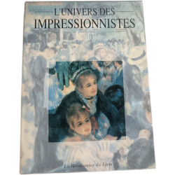 L'univers des impressionnistes