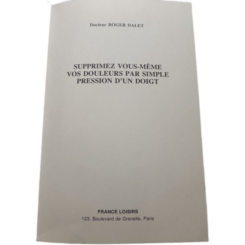 Supprimez vous-même vos douleurs par simple pression d'un doigt