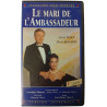 VHS - Le mari de l'ambassadeur