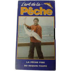 VHS - L'art de la Pêche : La pêche fine du requin-taupe