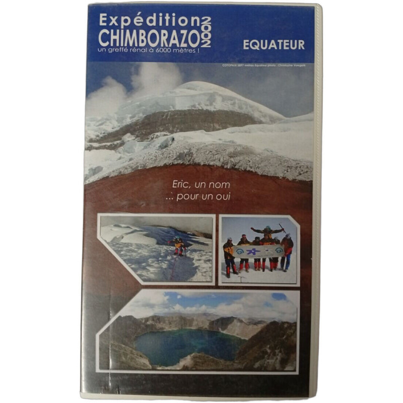 VHS - Expédition Chimborazo 2002 Équateur