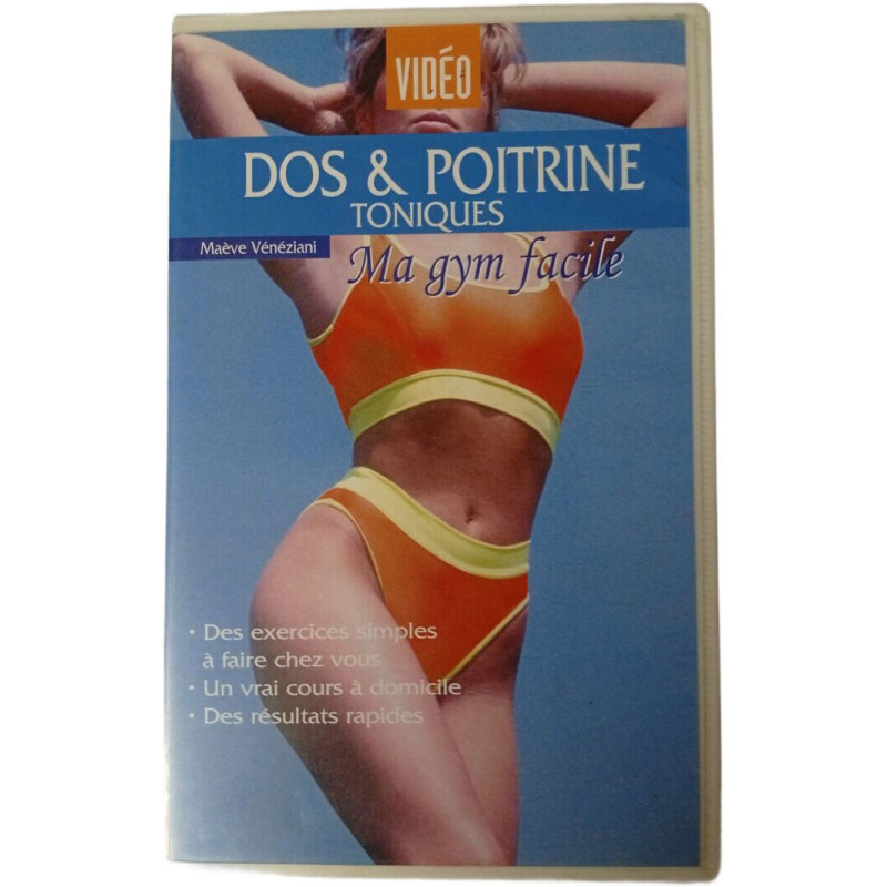 VHS - Dos et Poitrine Toniques : Ma gym facile