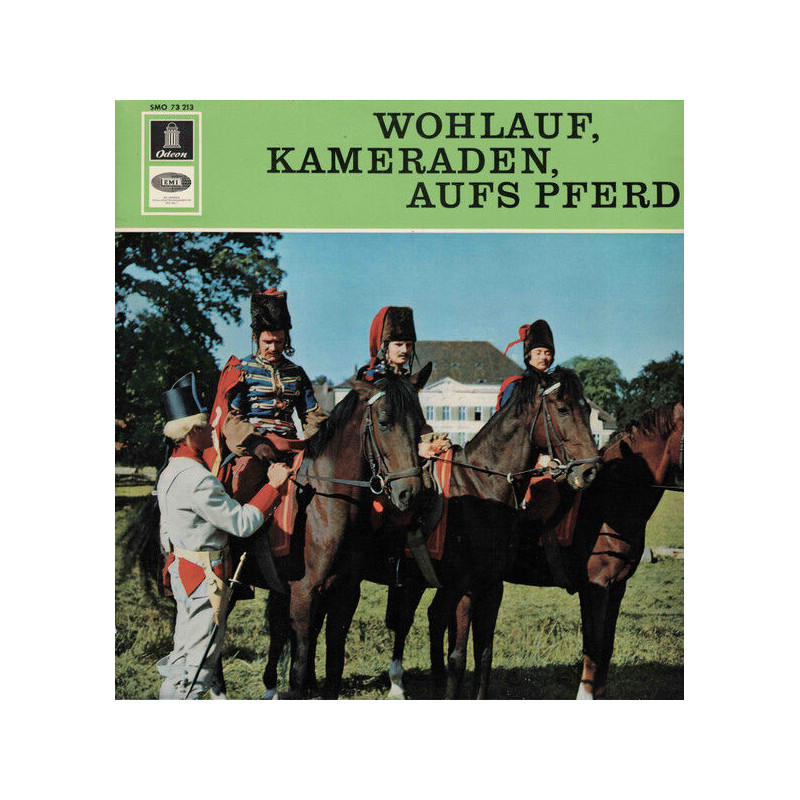 Wohlauf Kameraden Aufs Pferd