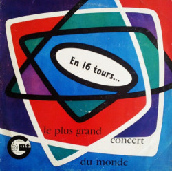 En 16 Tours... Le Plus Grand Concert Du Monde