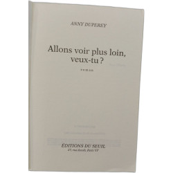 Allons voir plus loin veux-tu
