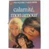 Calamité mon amour