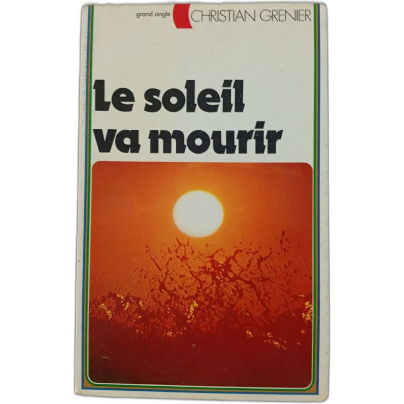 Le soleil va mourir