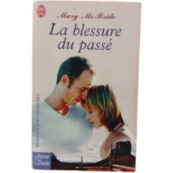 La blessure du passé