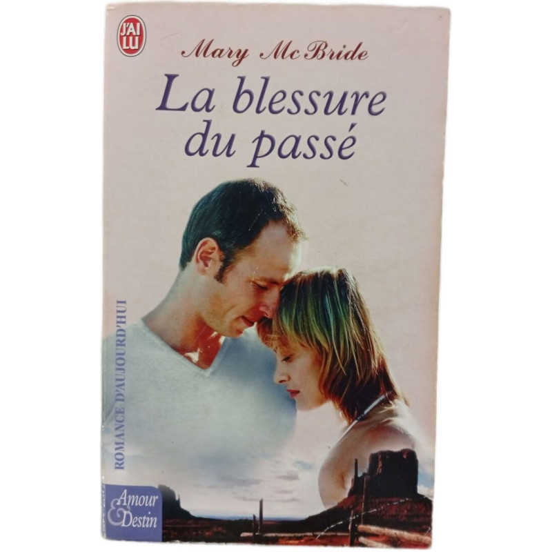 La blessure du passé