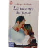 La blessure du passé
