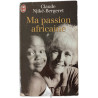Ma passion africaine